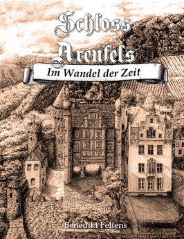 "Schloss Arenfels - Im Wandel der Zeit" inkl. Versandkosten