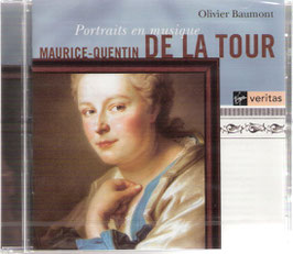 Portraits en musique: Maurice-Quentin de la Tour (Virgin Veritas)