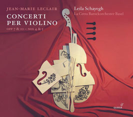Jean Marie Leclair: Concerti per Violino III, opp 7 & 10 - Nos 4 & 5 (Glossa)
