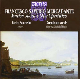 Francesco Saverio Mercadante: Musica Sacra e Stile Operistico (Tactus)