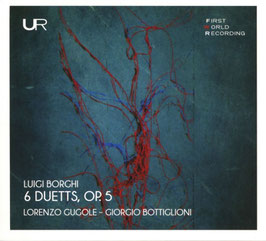 Luigi Borghi: 6 Duetts, Op. 5 (Urania Records)