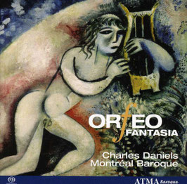 Orfeo Fantasia: Monteverdi, Hume, Guédron, Caccini, Picchi, D'India, Dowland (SACD, Atma)