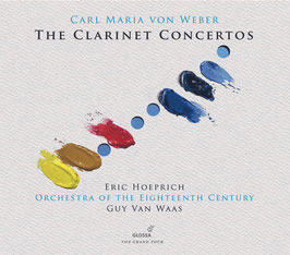 Carl Maria von Weber: The Clarinet Concertos (Glossa)
