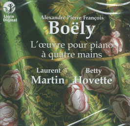 Alexandre Pierre François Boëly: L'oeuvre pour piano à quattre mains (Ligia Digital)