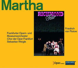 Friedrich von Flotow: Martha (2CD, Oehms)