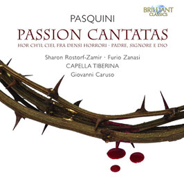 Bernardo Pasquini: Passion Cantatas (Brilliant)