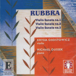 Edmund Rubbra: Violin Sonatas, Variations on a Phrygian Thema (Dutton)