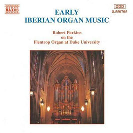 Early Iberian Organ Music (Naxos)