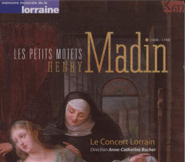 Henry Madin: Les Petits Motets (K617)