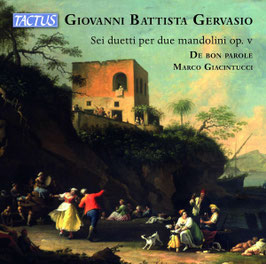 Giovanni Battista Gervasio: Sei duetti per due mandolini op. V (2CD, Tactus)