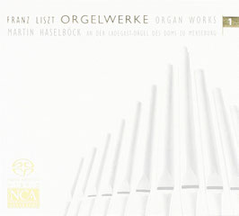 Franz Liszt: Orgelwerke 1 (SACD, NCA)