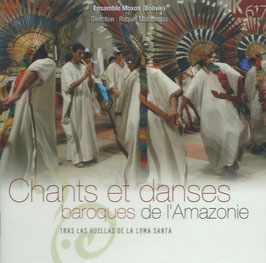 Chants et Danses baroques de l'Amazonie (K617)