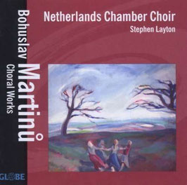 Bohuslav Martinu: Choral Works (Globe)