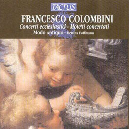 Francesco Colombini: Concerti ecclesiastici, Motetti concertati (Tactus)