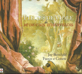 Mr. de Caix d'Hervelois: Pièces de Viole (Arion)