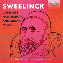Jan Pieterszoon Sweelinck: Complete Harpsichord and Organ Music (6CD, Brilliant)