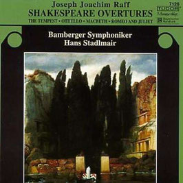 Joachim Raff: Shakespeare Overtures, The Tempest, Othello, MacBeth, Romeo and Juliet (Tudor)