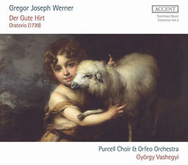 Gregor Joseph Werner: Der Gute Hirt, Oratorio 1739 (2CD, Accent)