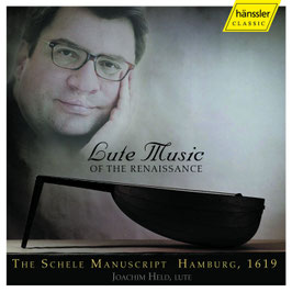 The Schele Manuscript, Hamburg 1619, Lute Music of the Renaissance (Hänssler Classics)