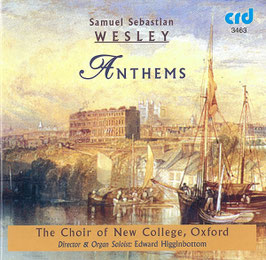 Samuel Sebastian Wesley: Anthems (CRD)