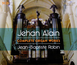 Jehan Alain: Complete Organ Works (3CD, Brilliant)