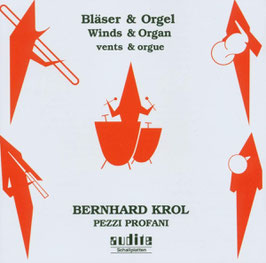 Bernard Krol: Bläser & Orgel (Audite)