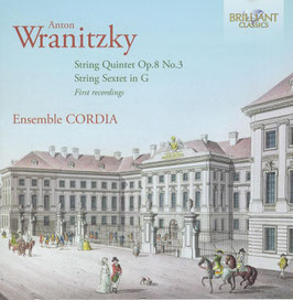 Anton Wranitzky: String Quintet Op. 8 No. 3, String Sextet in G (Brilliant)