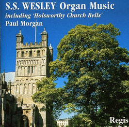 Samuel Sebastian Wesley: Organ Music (Regis)