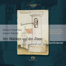 Michael Praetorius, Samuel Scheidt: Der Wächter auf der Zinne (SACD, Coviello Classics)