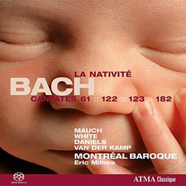 Johann Sebastian Bach: Cantatas, La Nativité, Cantates BWV 61, 122, 123, 182 (SACD, Atma)