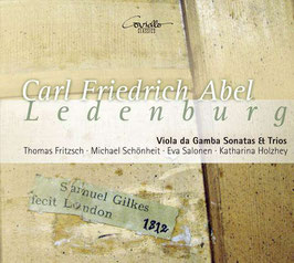 Carl Friedrich Abel: Ledenburg, Viola da Gamba Sonatas & Trios (Coviello)