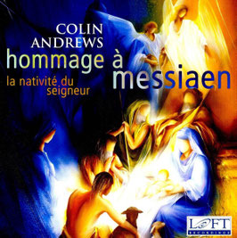 Olivier Messiaen: Hommage, La Nativité du Seigneur (Loft)