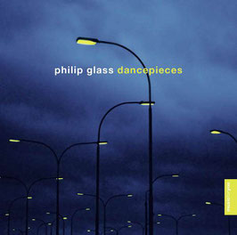 Philip Glass: Dancepieces (Sony)