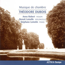 Théodore Dubois: Musique de chambre (Atma)