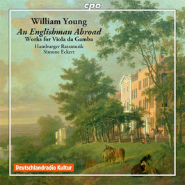 William Young: An Englishman Abroad, Works for Viola da Gamba (CPO)