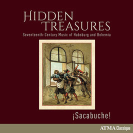 Hidden Treasures, Seventeenth-Century Music of Habsburg and Beohemia (Atma)