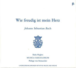 Johann Sebastian Bach: Wie freudig ist mein Herz (Fra Bernardo)