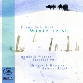 Franz Schubert: Winterreise (Ars Produktion)