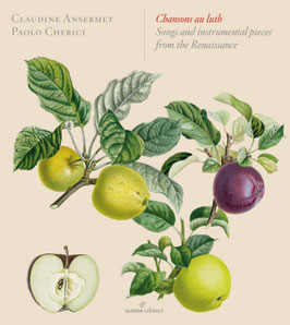 Chansons au luth, Songs and instrumental pieces from the Renaissance (Glossa)