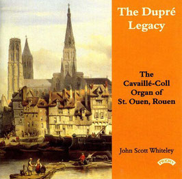 Marcel Dupré, Marcel Paponaud, Pierre Cochereau, Louis Vierne, Jacques Ibert: The Dupré Legacy (Priory)