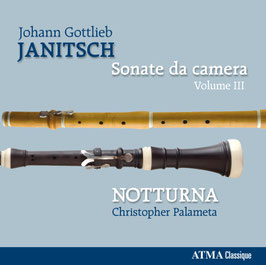 Johann Gottlieb Janitsch: Sonate da Camera, volume III (Atma)