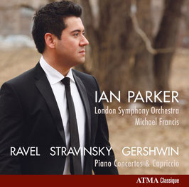 Maurice Ravel, Igor Stravinsky, George Gershwin: Piano Concertos & Capriccio (Atma)