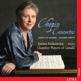 Frédéric Chopin: Concertos, version de chambre (Atma)