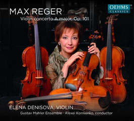 Max Reger: Violin Concerto in A major, Op. 101 (Oehms)