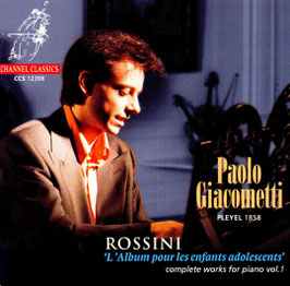 Gioachino Rossini: Complete Works for piano, vol. 1 (Channel)