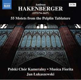 Andreas Hakenberger: 55 Motets from the Pelplin Tablature (2CD, Naxos)