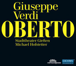Giuseppe Verdi: Oberto (2CD, Oehms Classics)