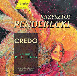 Krysztof Penderecki: Credo (Hänssler Classic)