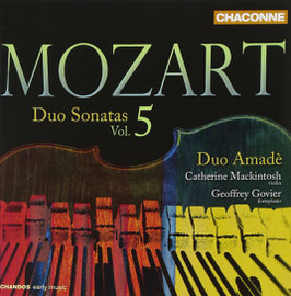 Wolfgang Amadeus Mozart: Duo Sonatas vol. 5 (Chandos)