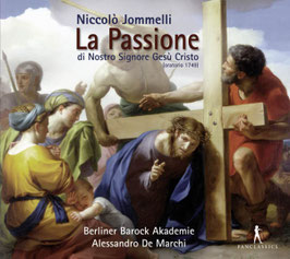 Niccolò Jommelli: La Passione di Nostro Signore Gesù Cristo, oratorio 1749 (2CD, Pan Classics)